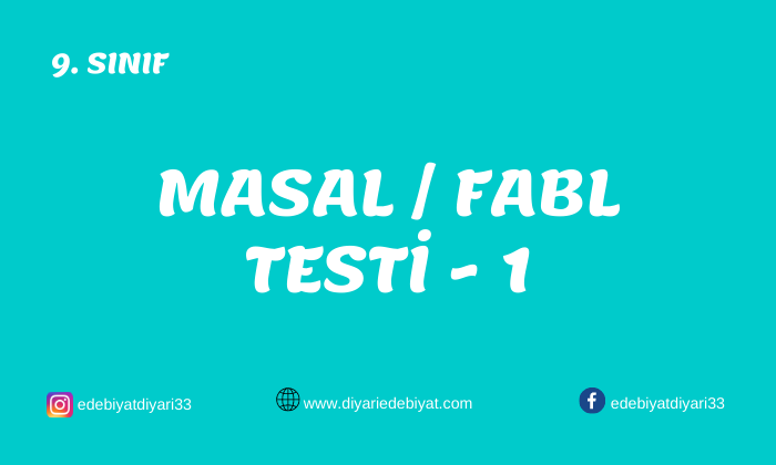 Masal/Fabl Testi – 1