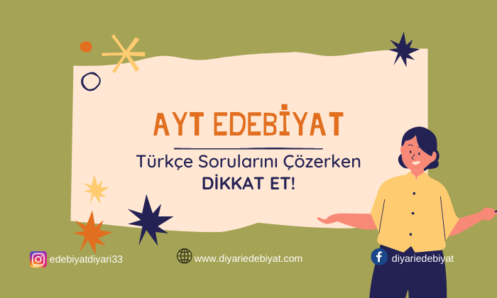 Türkçe Sorularını Çözerken DİKKAT ET
