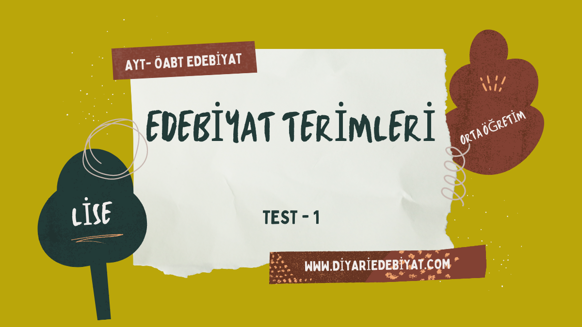 EDEBİYAT TERİMLERİ TESTİ 1