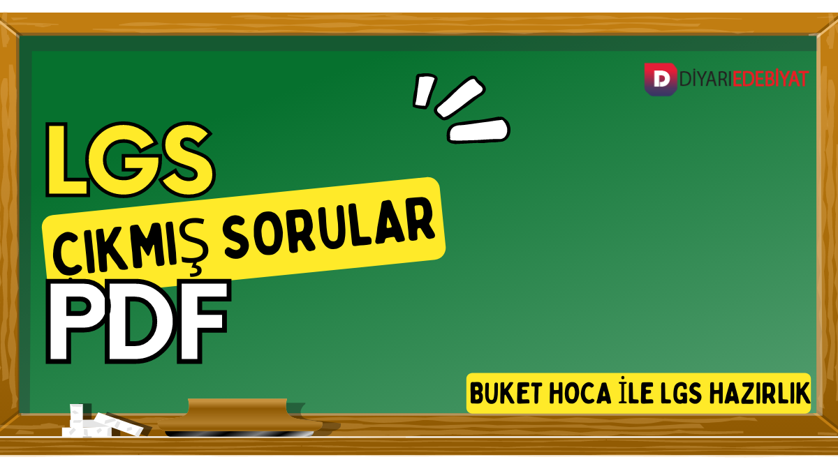 LGS ÇIKMIŞ SORULAR VE CEVAPLARI