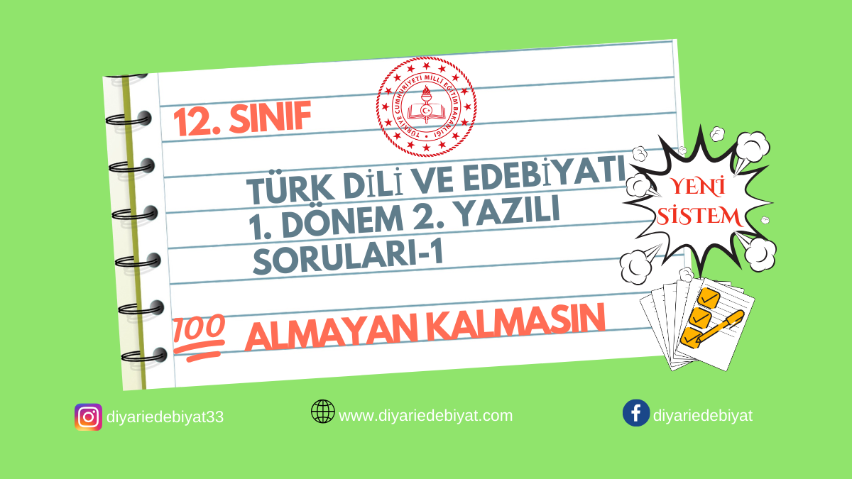 12. Sınıf Türk Dili ve Edebiyatı 1. Dönem 2. Yazılı Soruları-1