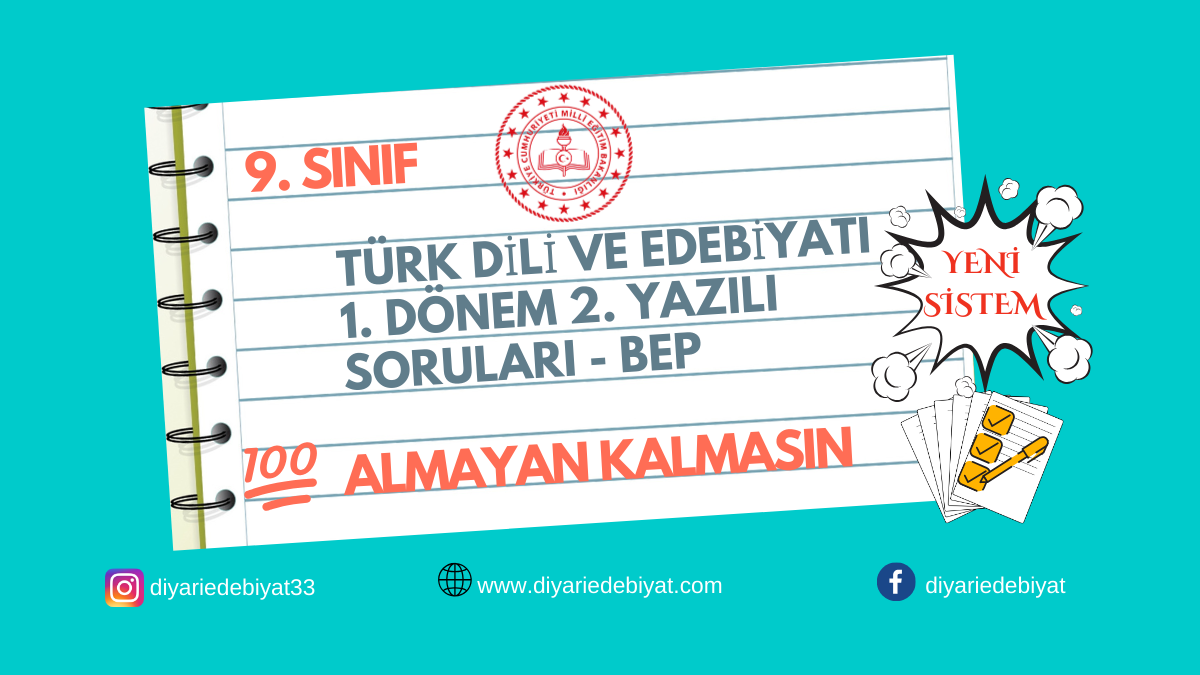 9. Sınıf Türk Dili ve Edebiyatı 1. Dönem 2. Yazılı Soruları – BEP