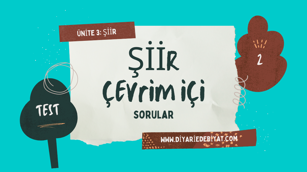 ŞİİR ÜNİTESİ TEST-2