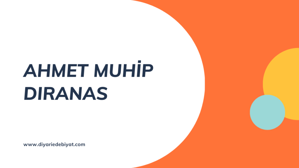 AHMET MUHİP DIRANAS