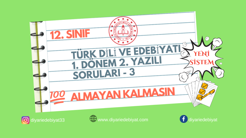 12.Sınıf Türk Dili ve Edebiyatı 2. Dönem 1. Yazılı Soruları-3