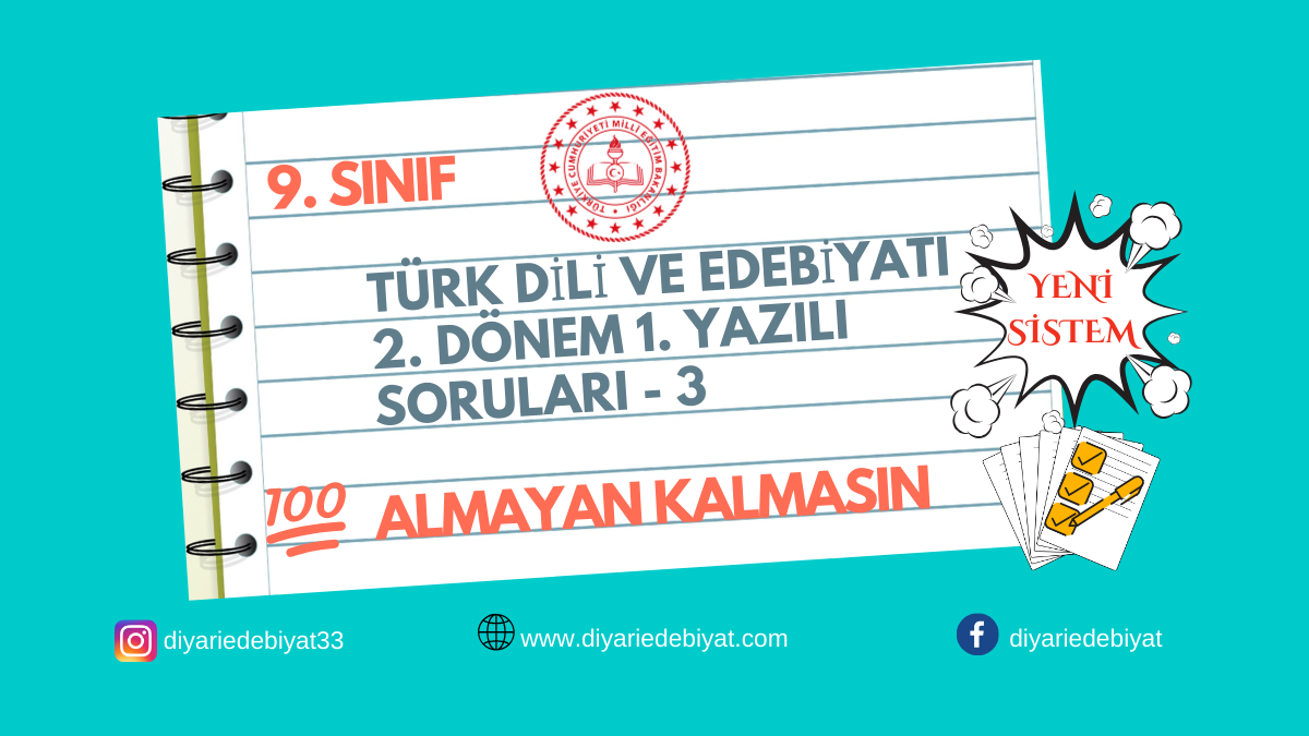 9. SINIF TÜRK DİLİ VE EDEBİYATI 2. DÖNEM 1.YAZILI SORULARI – 3