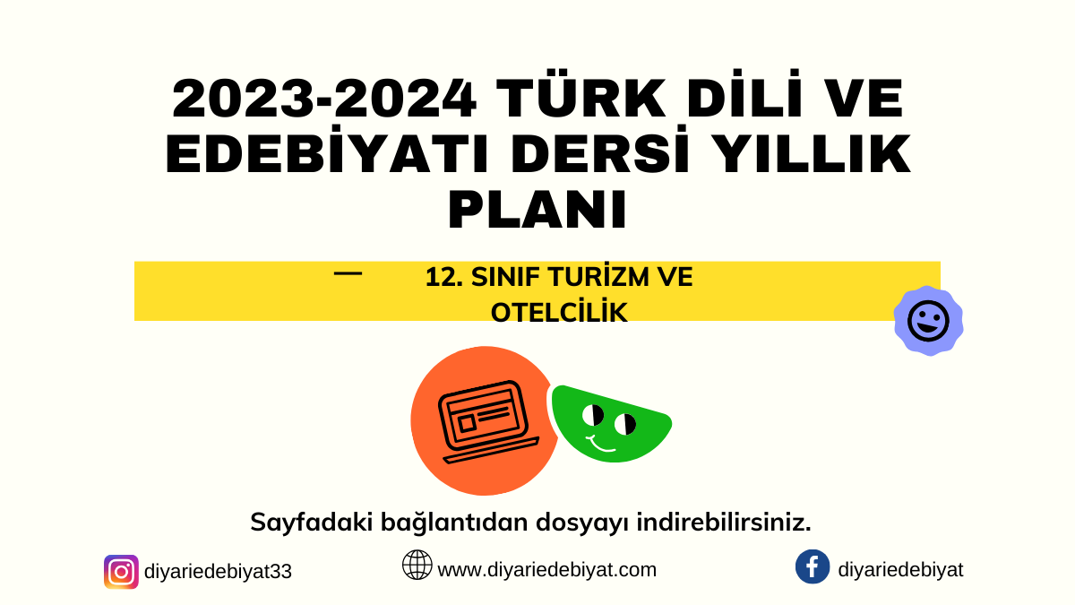 2023-2024 Eğitim Öğretim Yılı 12.Sınıf TURİZM VE OTELCİLİK Türk Dili ve Edebiyatı Yıllık Plan
