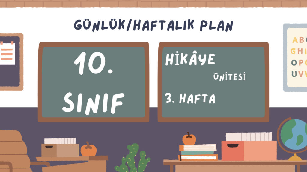 10. Sınıf Hikaye Ünitesi 3