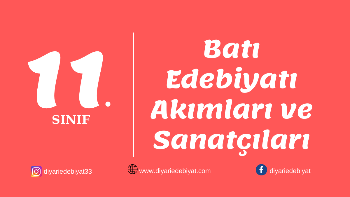 Batı Edebiyatı Akımları ve Sanatçıları