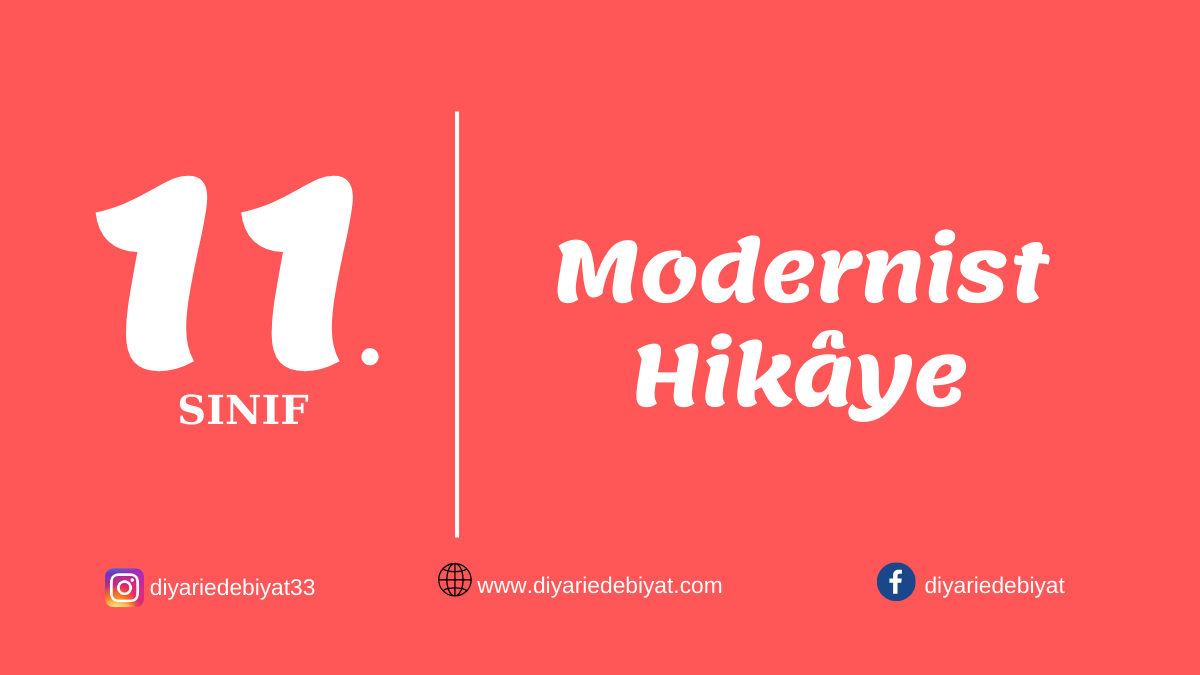 MODERNİST HİKÂYE