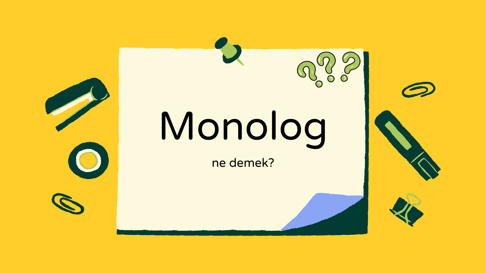 Monolog ne demek?