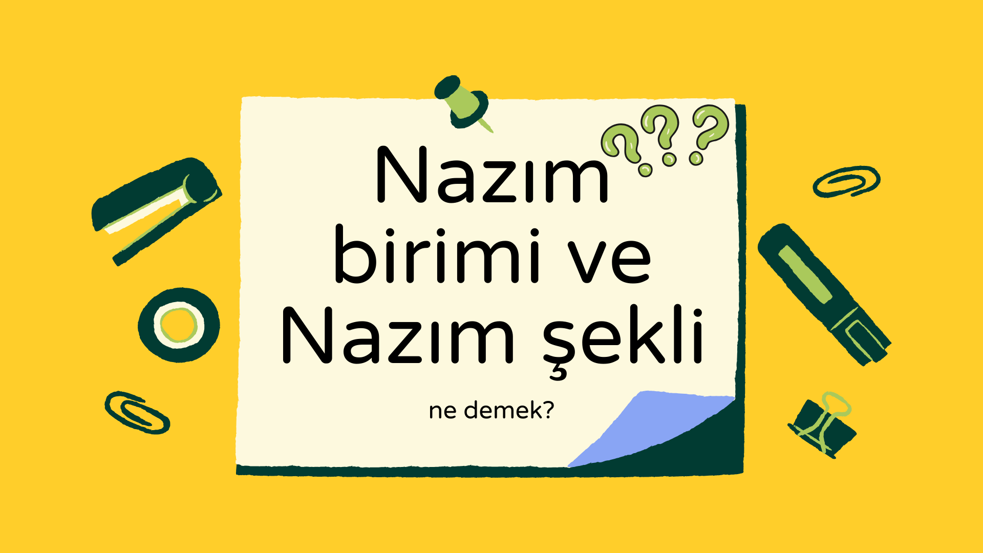 Nazım birimi ve nazım şekli ne demek?