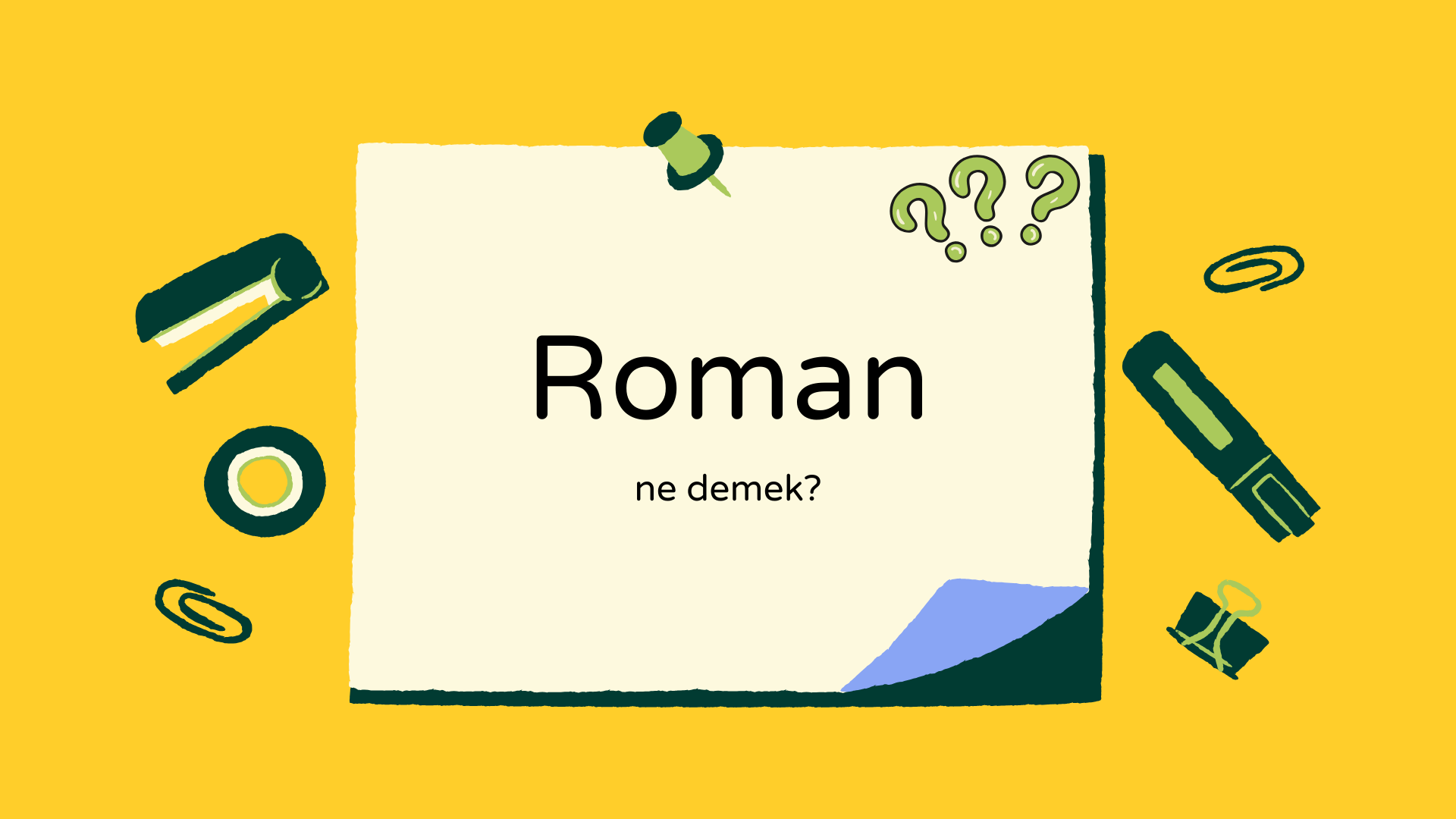 Roman ne demek?