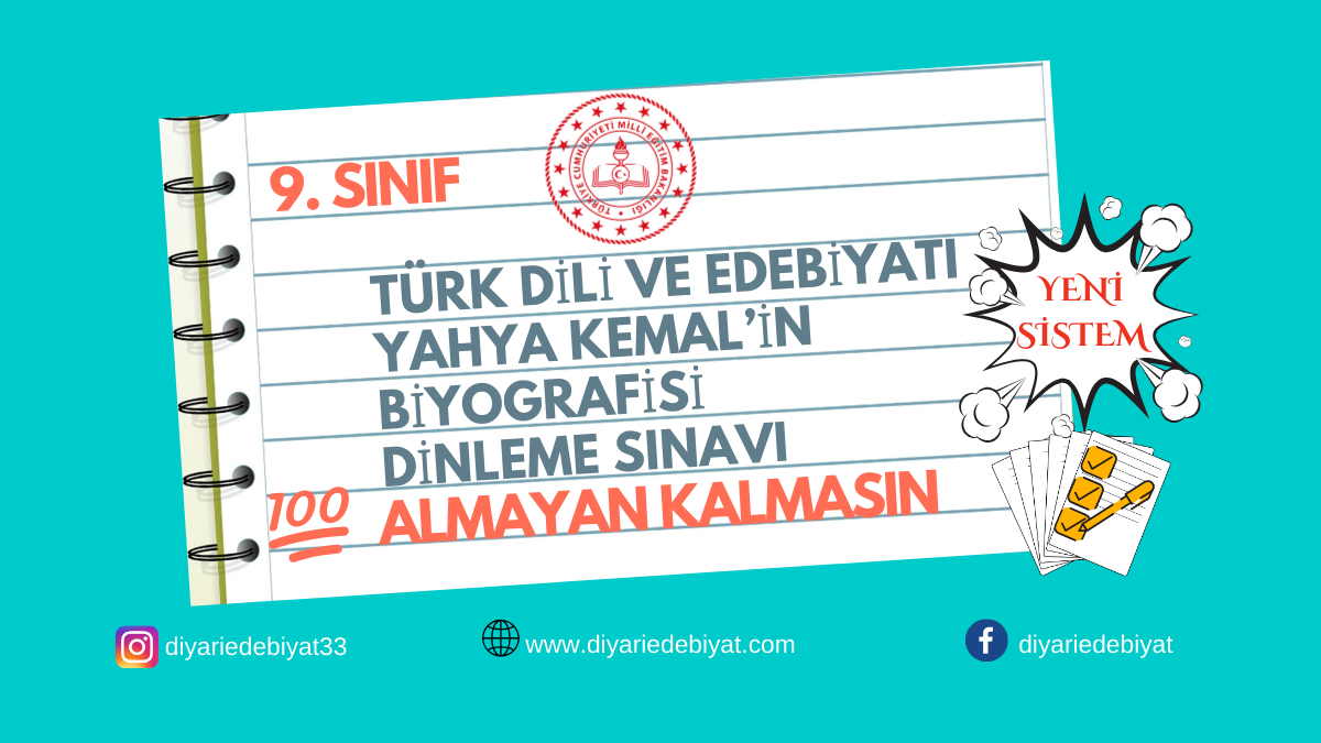 9. Sınıf Türk Dili ve Edebiyatı Yahya Kemal Biyografisi Dinleme Sınavı