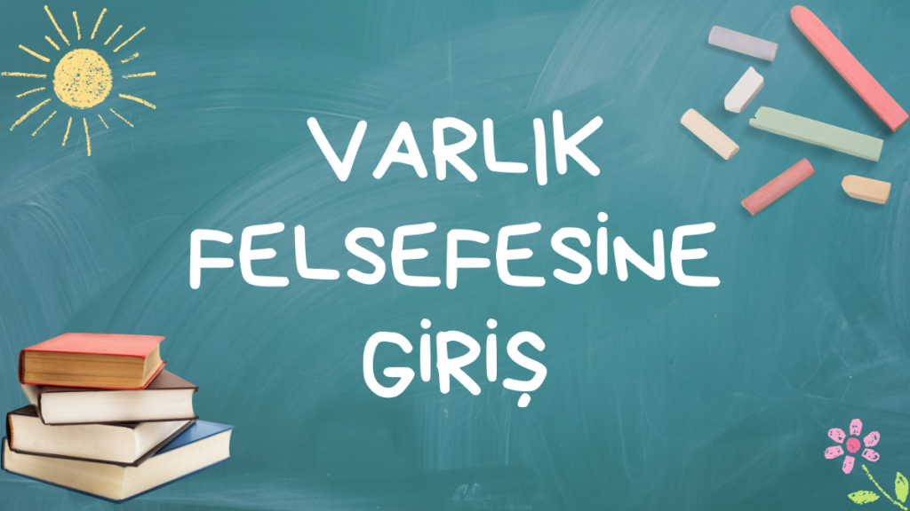 Varlık Felsefesine Giriş