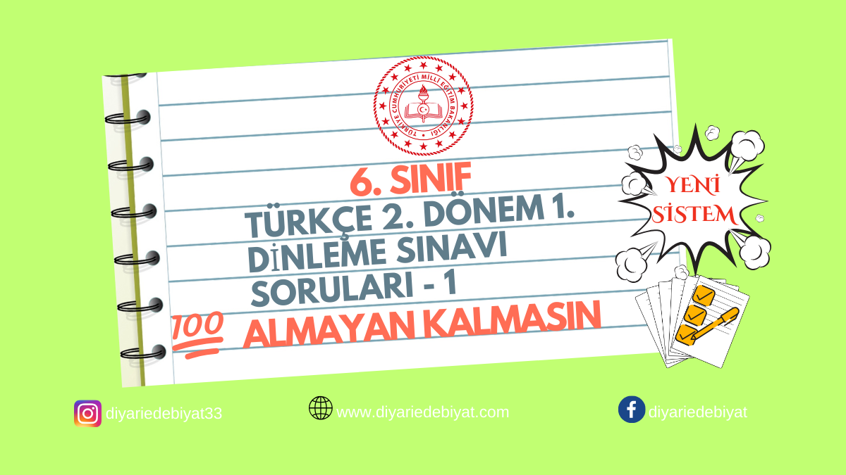 6. Sınıf Türkçe 2. Dönem 1. Dinleme Soruları – 1