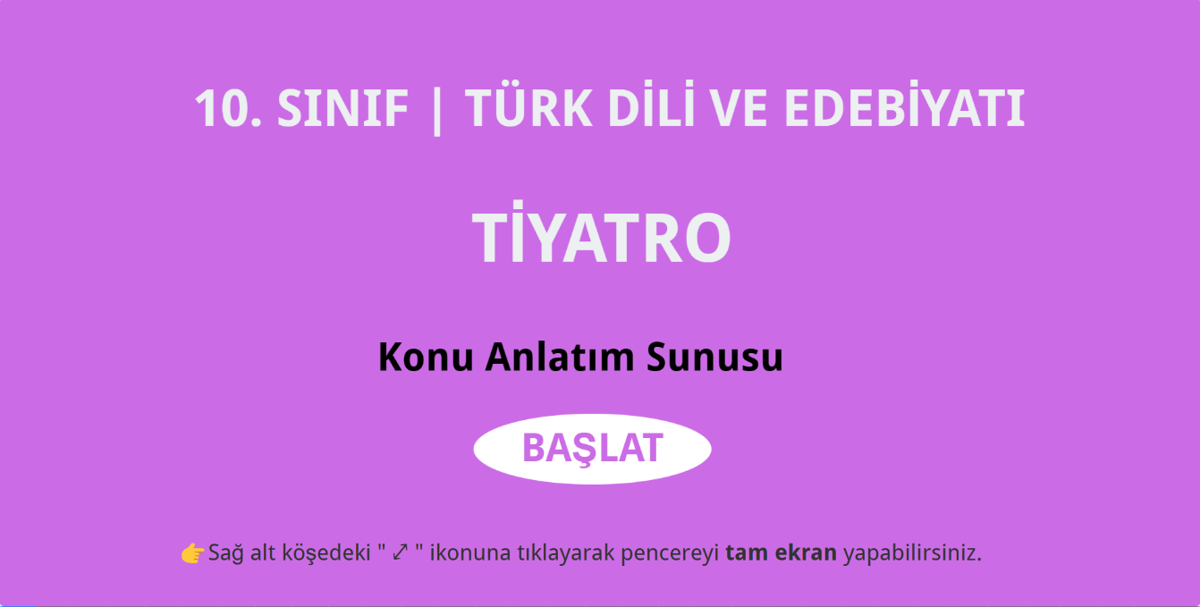 10. Sınıf Tiyatro Konu Anlatım Sunusu