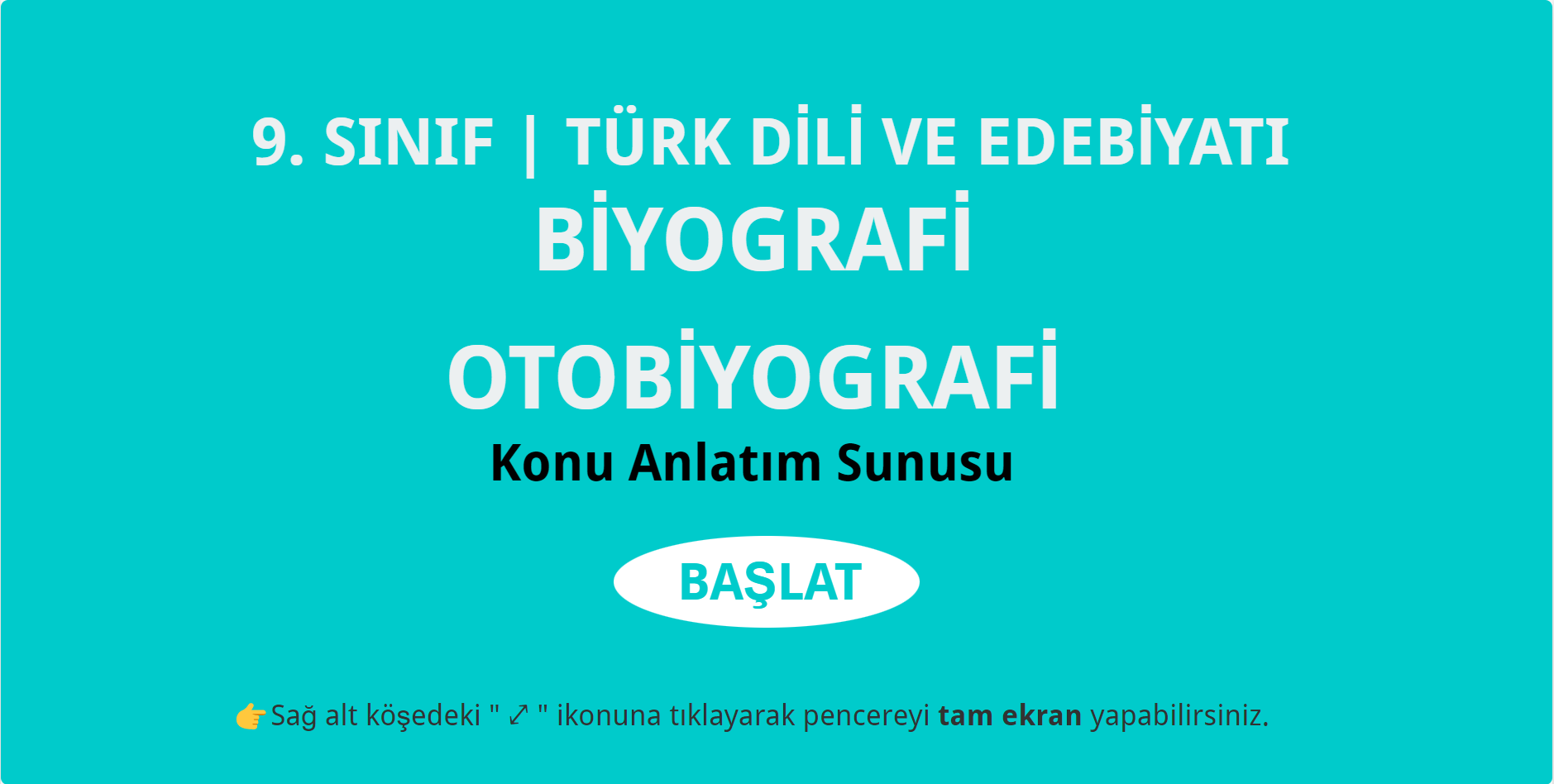 9. Sınıf Biyografi / Otobiyografi Konu Anlatım Sunusu