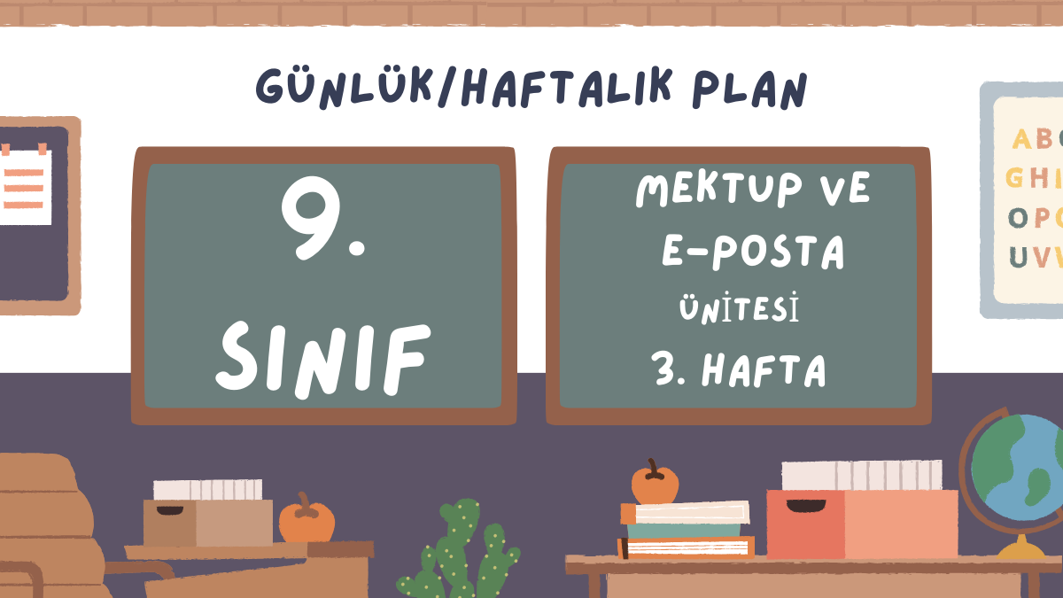 9. Sınıf Mektup ve E-posta 3. Hafta