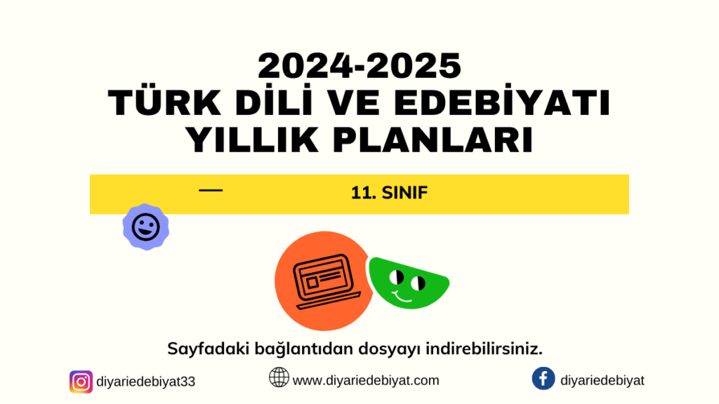 2024-2025 Eğitim Öğretim Yılı 11.Sınıf Türk Dili ve Edebiyatı Yıllık Plan