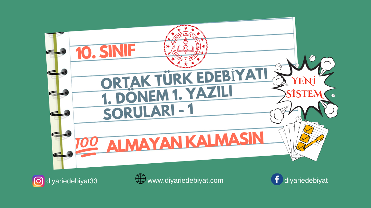 ORTAK TÜRK EDEBİYATI 1. DÖNEM 1. YAZILI SORULARI – 1