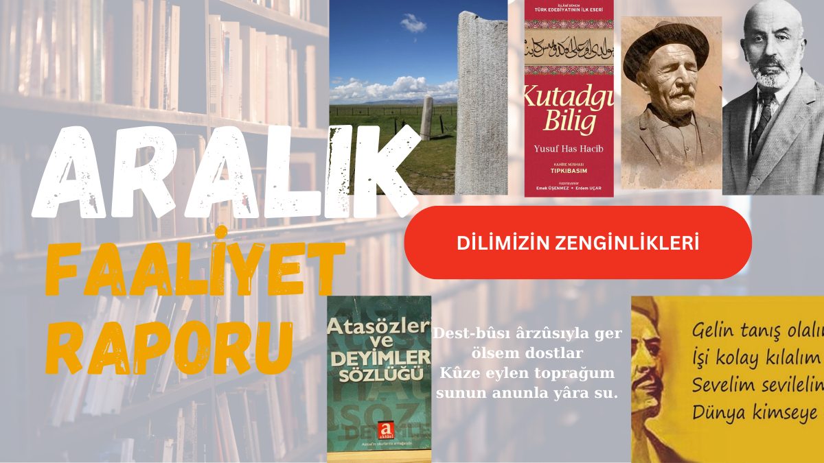 Dilimizin Zenginlikleri Aralık Ayı Faaliyet Raporu