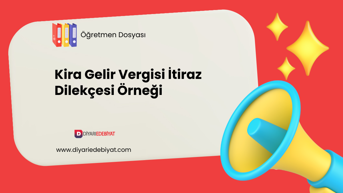 Kira Gelir Vergisi İtiraz Dilekçesi Örneği